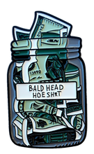 Load image into Gallery viewer, Bald Head Hoe Sh*t Pin
